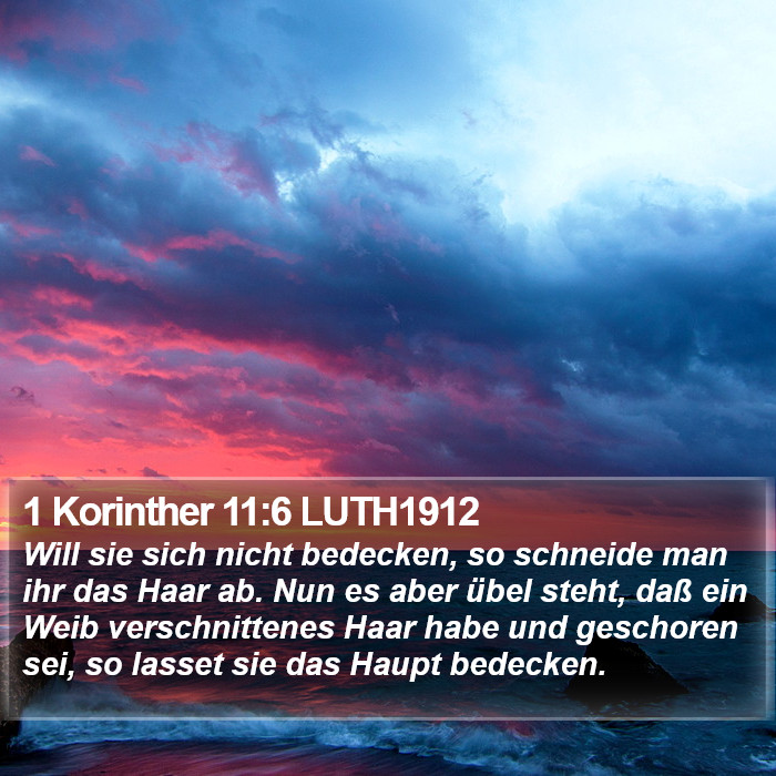 1 Korinther 11:6 LUTH1912 Bible Study
