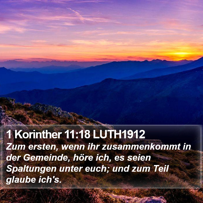 1 Korinther 11:18 LUTH1912 Bible Study