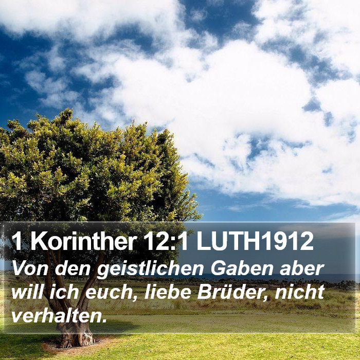 1 Korinther 12:1 LUTH1912 Bible Study