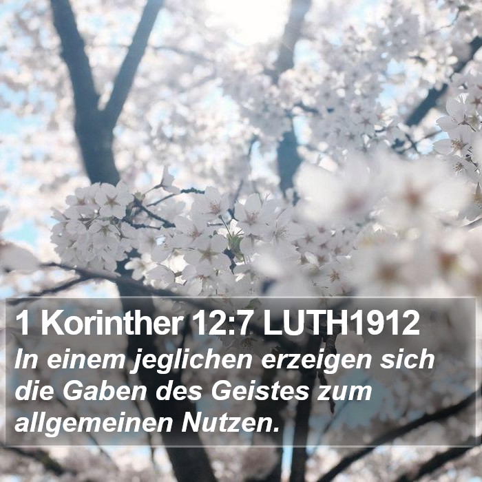 1 Korinther 12:7 LUTH1912 Bible Study