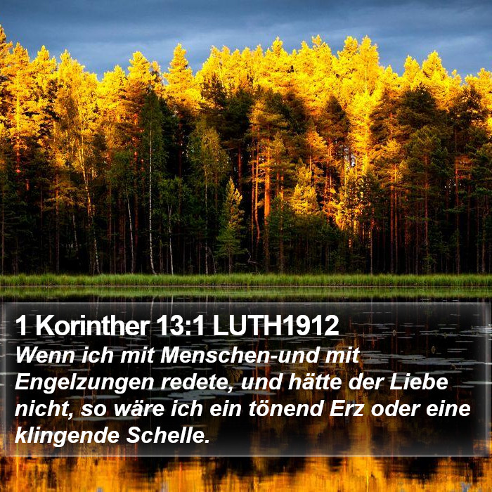 1 Korinther 13:1 LUTH1912 Bible Study