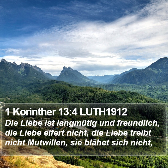 1 Korinther 13:4 LUTH1912 Bible Study