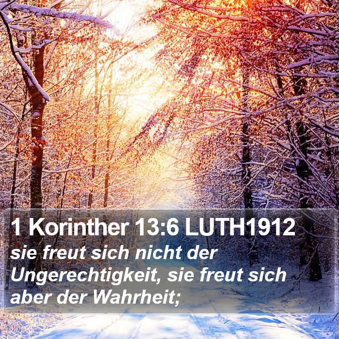 1 Korinther 13:6 LUTH1912 Bible Study