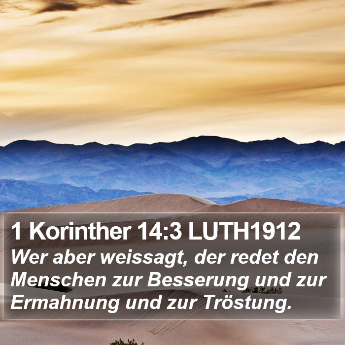 1 Korinther 14:3 LUTH1912 Bible Study