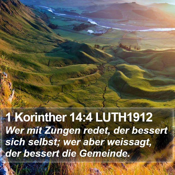 1 Korinther 14:4 LUTH1912 Bible Study