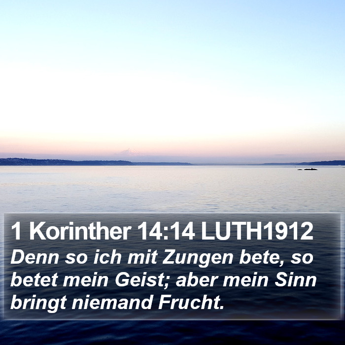 1 Korinther 14:14 LUTH1912 Bible Study