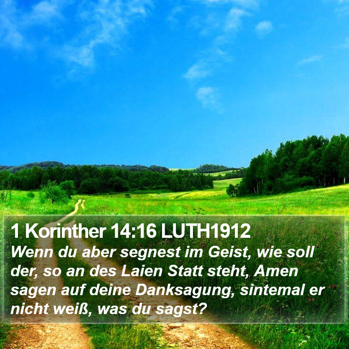 1 Korinther 14:16 LUTH1912 Bible Study