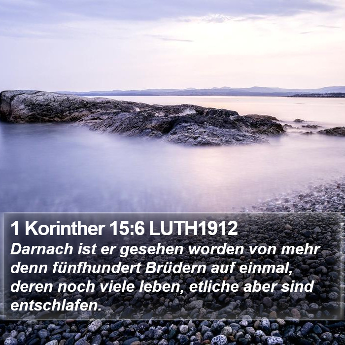 1 Korinther 15:6 LUTH1912 Bible Study
