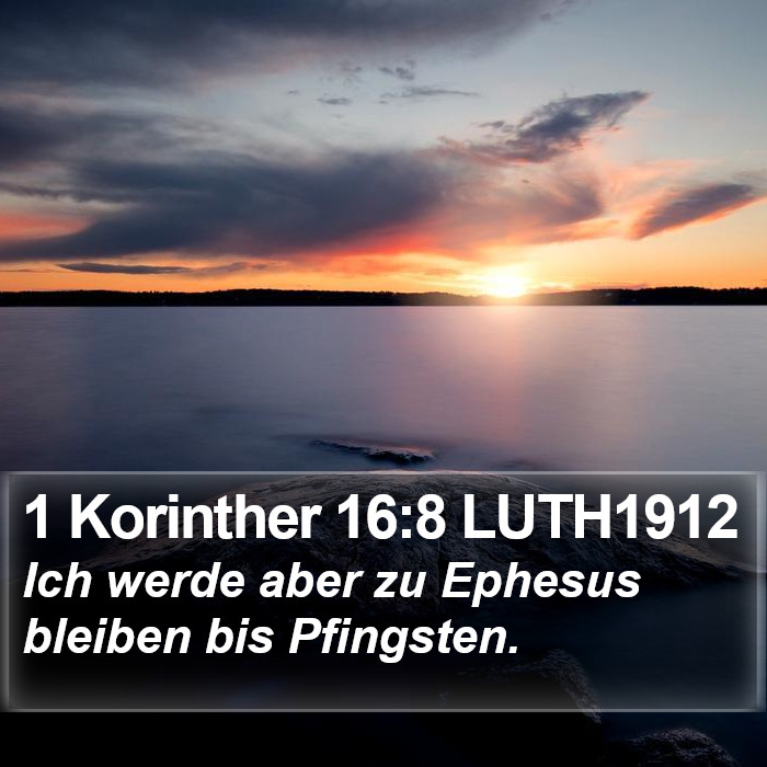 1 Korinther 16:8 LUTH1912 Bible Study