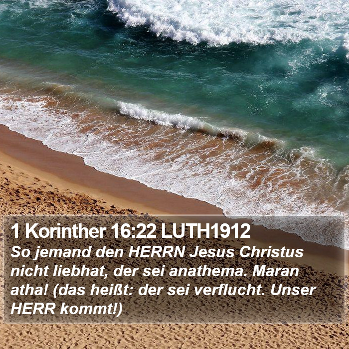 1 Korinther 16:22 LUTH1912 Bible Study