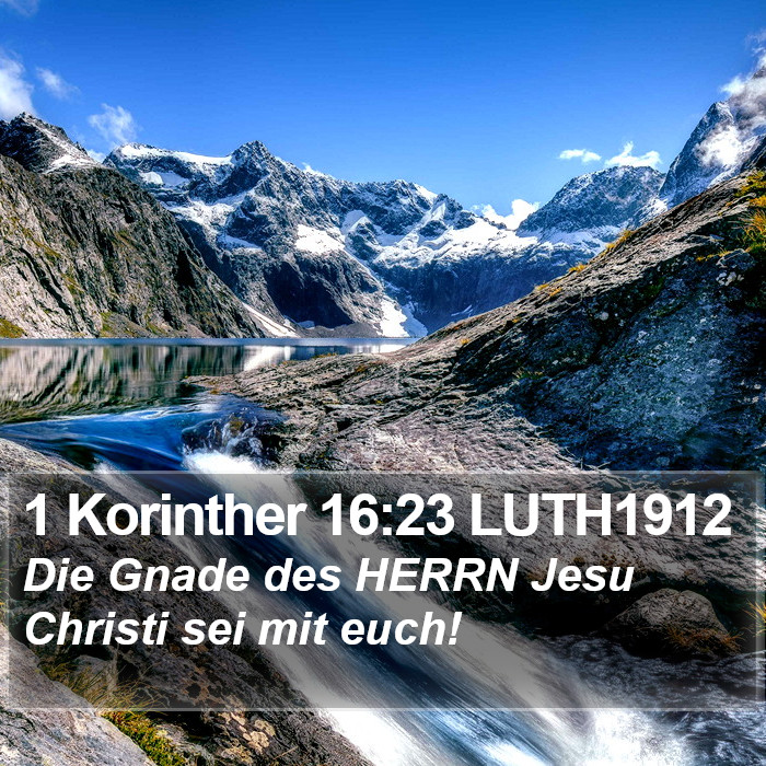 1 Korinther 16:23 LUTH1912 Bible Study