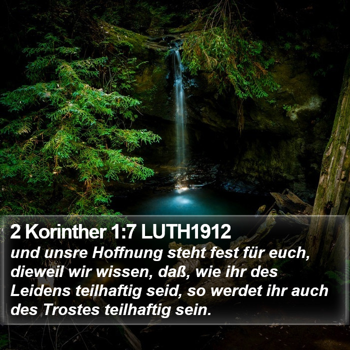 2 Korinther 1:7 LUTH1912 Bible Study