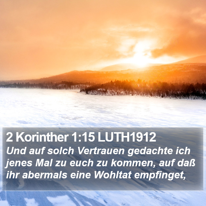 2 Korinther 1:15 LUTH1912 Bible Study