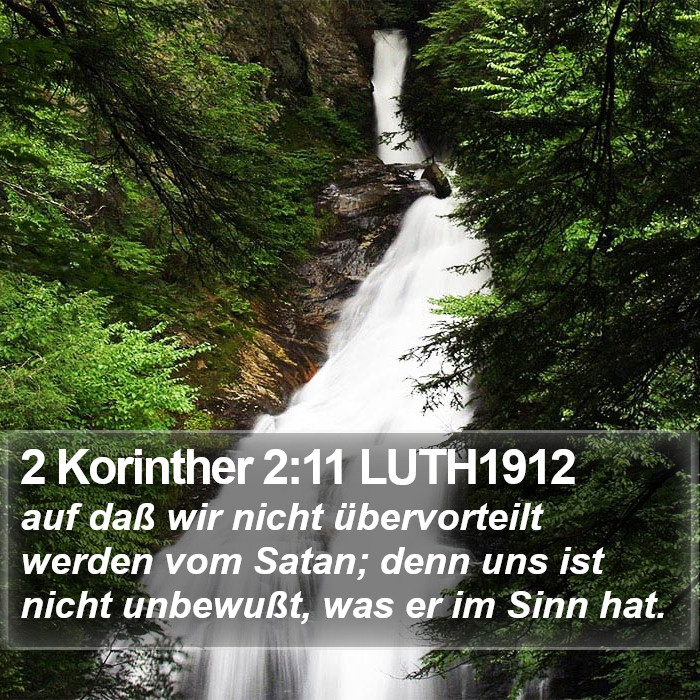 2 Korinther 2:11 LUTH1912 Bible Study