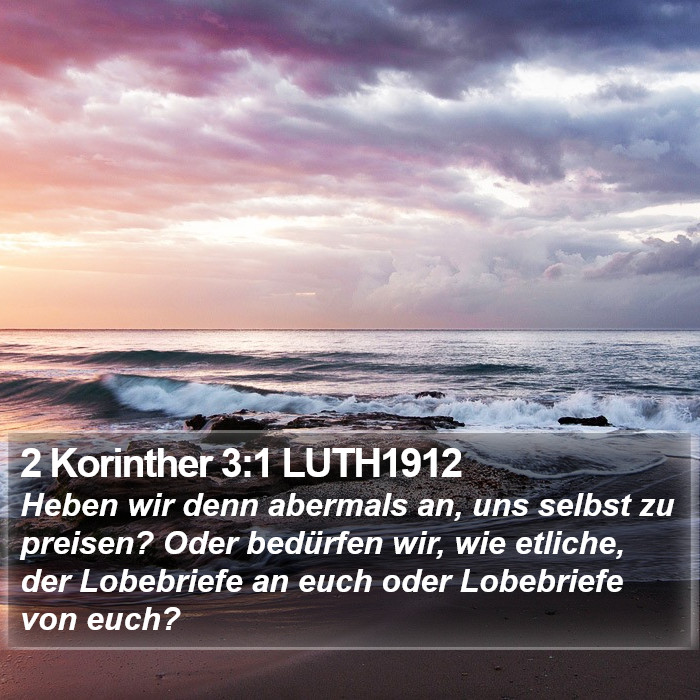 2 Korinther 3:1 LUTH1912 Bible Study