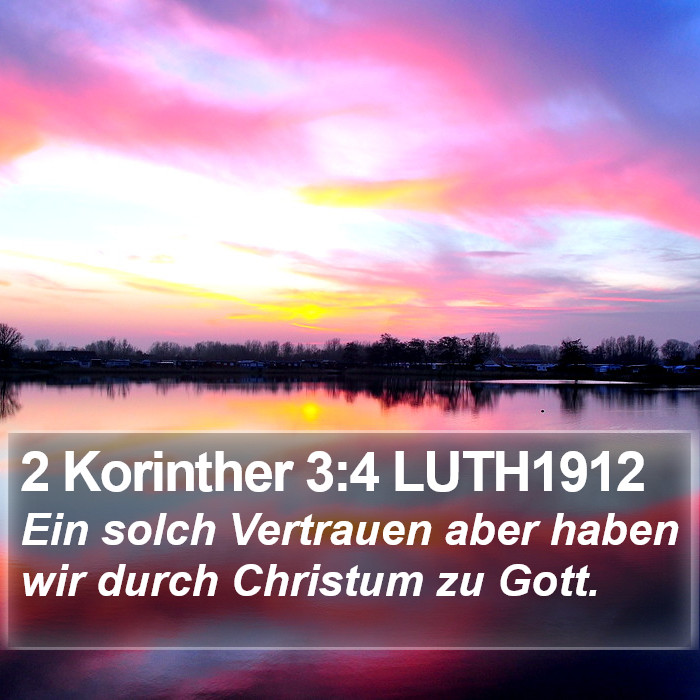 2 Korinther 3:4 LUTH1912 Bible Study