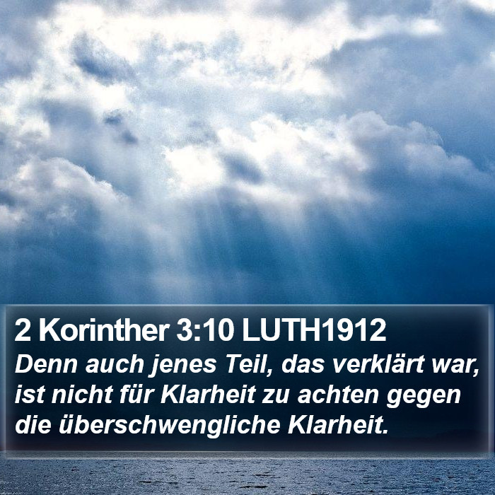 2 Korinther 3:10 LUTH1912 Bible Study