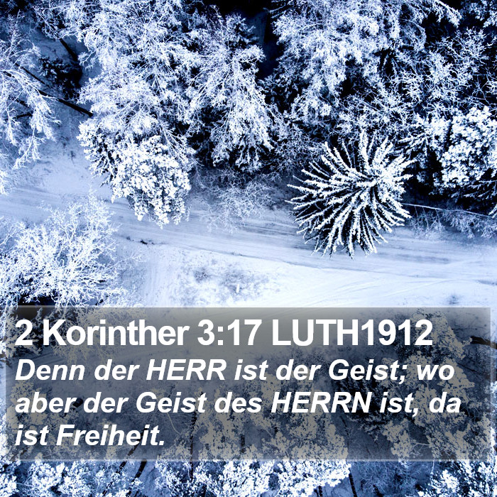 2 Korinther 3:17 LUTH1912 Bible Study