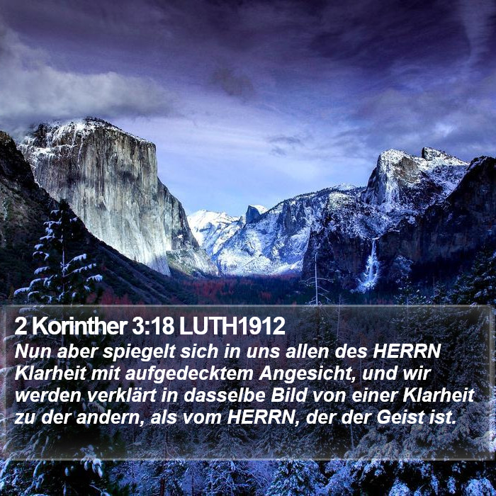 2 Korinther 3:18 LUTH1912 Bible Study