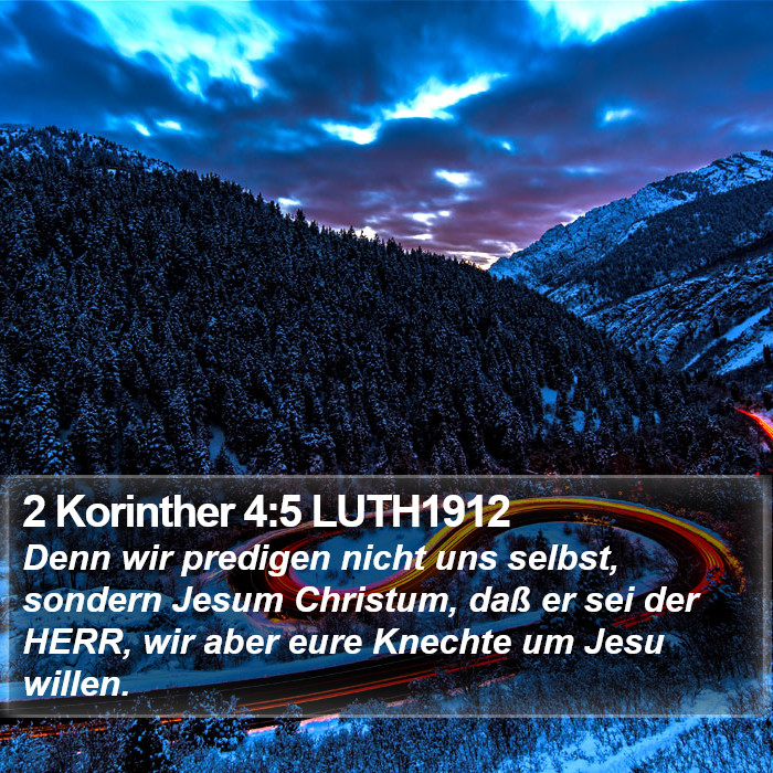 2 Korinther 4:5 LUTH1912 Bible Study