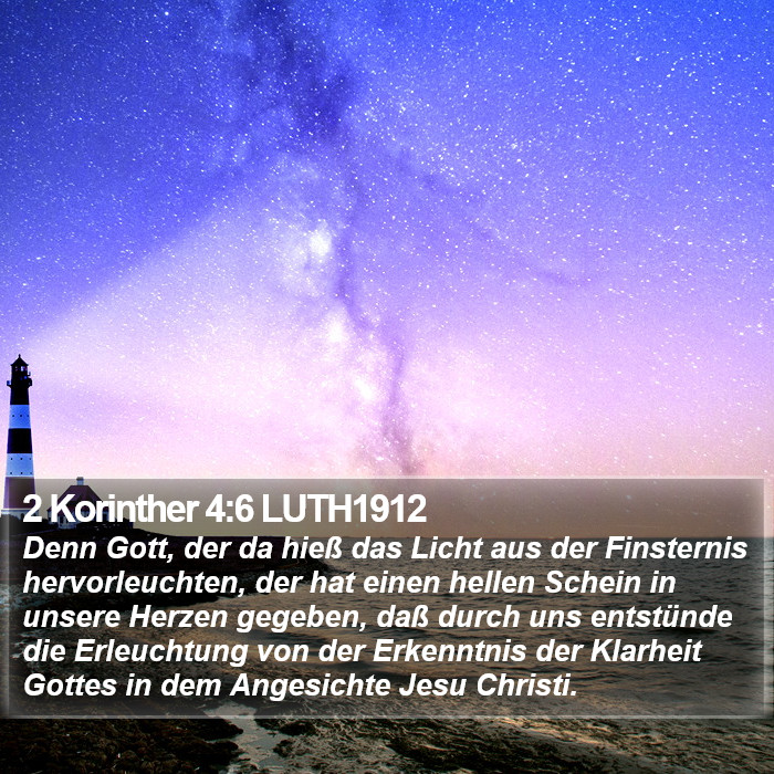 2 Korinther 4:6 LUTH1912 Bible Study