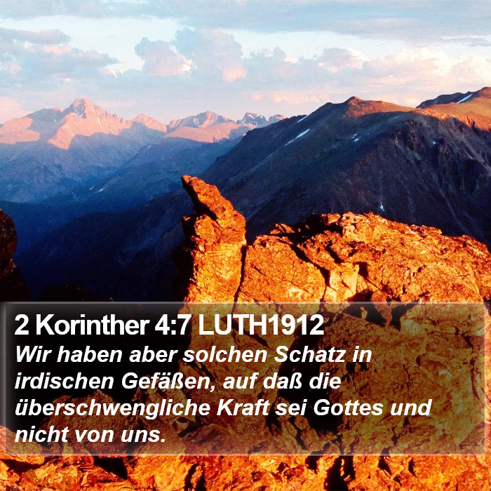 2 Korinther 4:7 LUTH1912 Bible Study