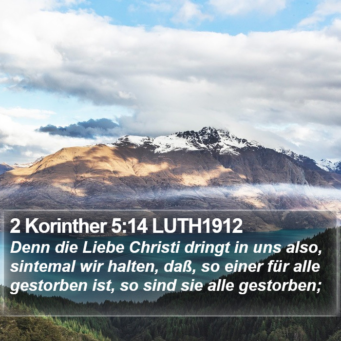 2 Korinther 5:14 LUTH1912 Bible Study