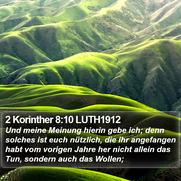 2 Korinther 8:10 LUTH1912 Bible Study