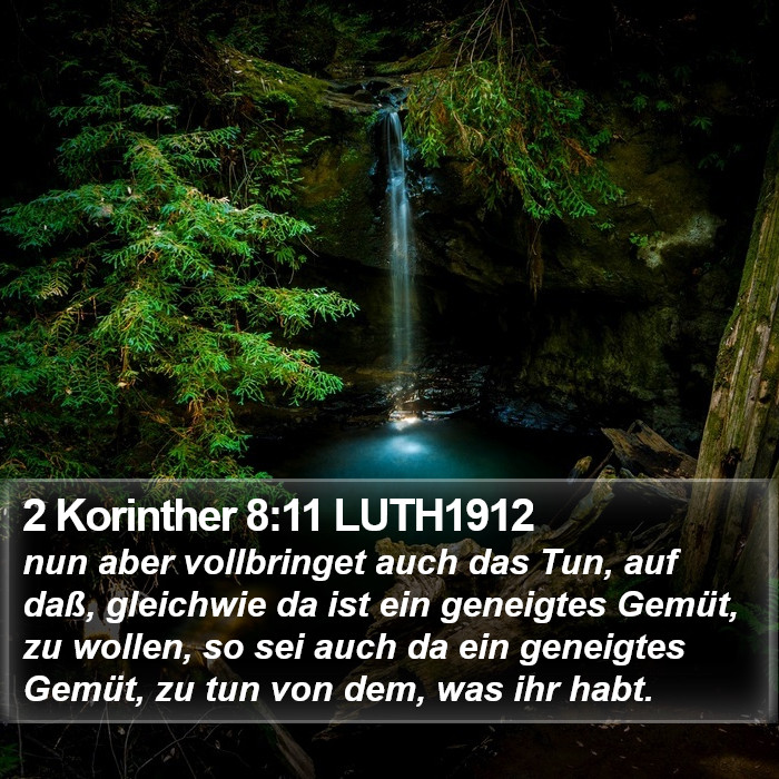 2 Korinther 8:11 LUTH1912 Bible Study