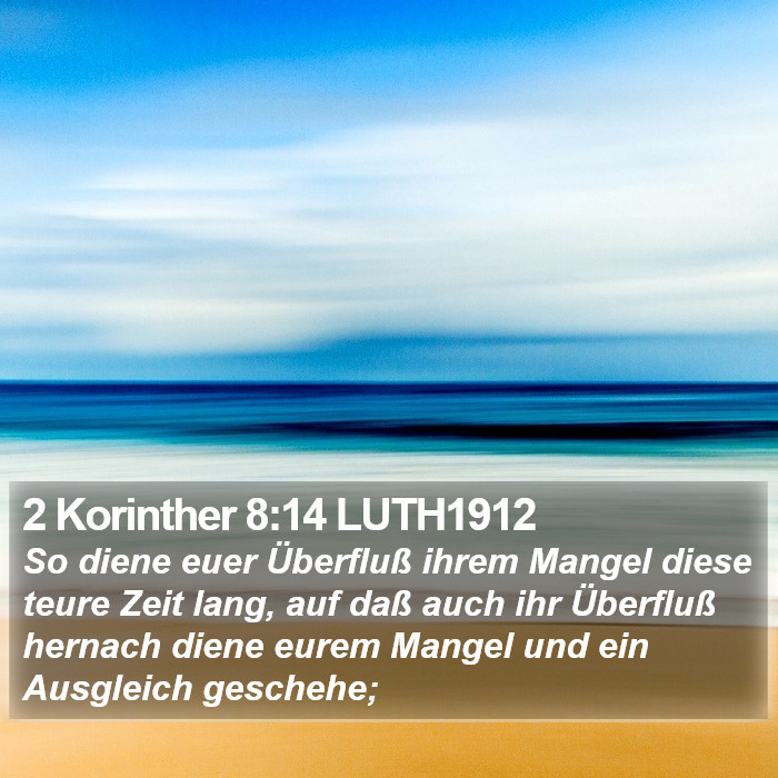 2 Korinther 8:14 LUTH1912 Bible Study