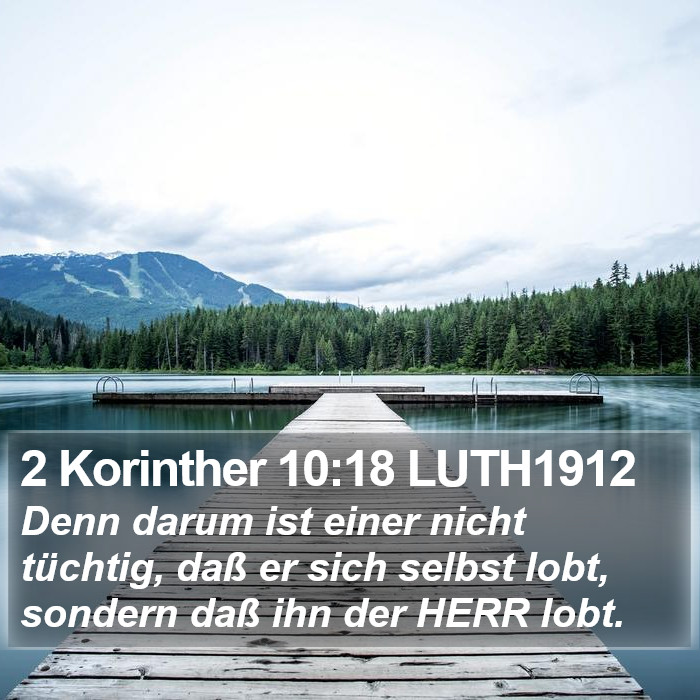 2 Korinther 10:18 LUTH1912 Bible Study