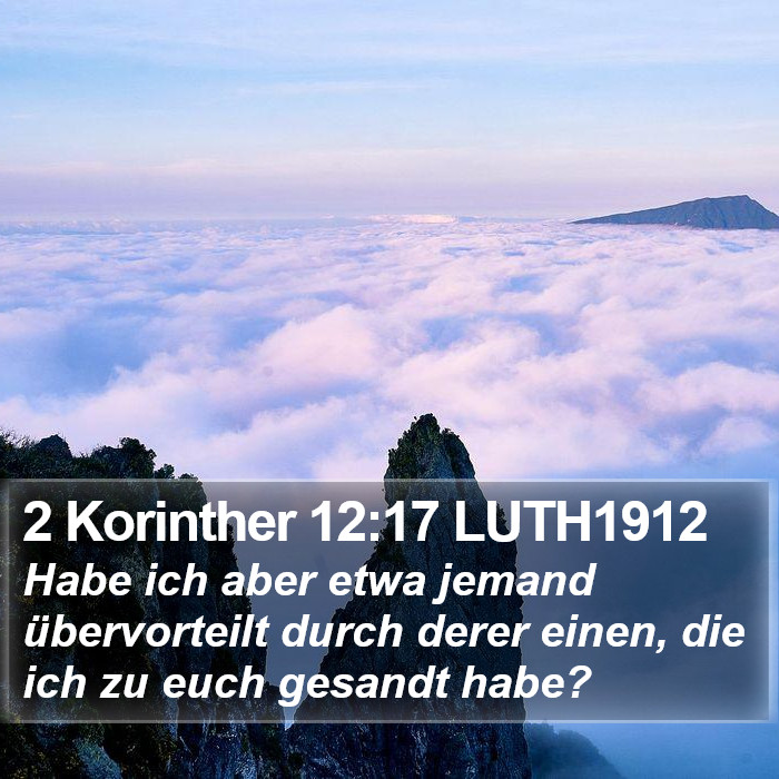 2 Korinther 12:17 LUTH1912 Bible Study