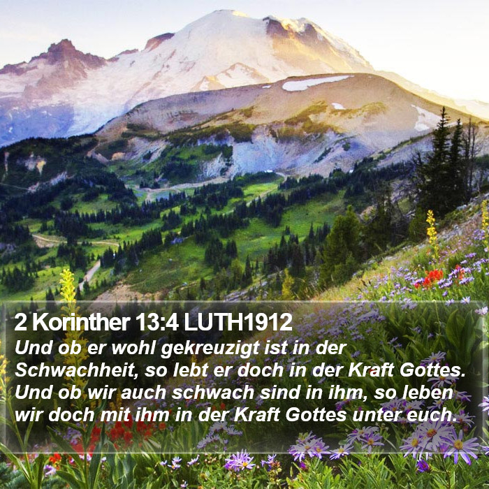 2 Korinther 13:4 LUTH1912 Bible Study