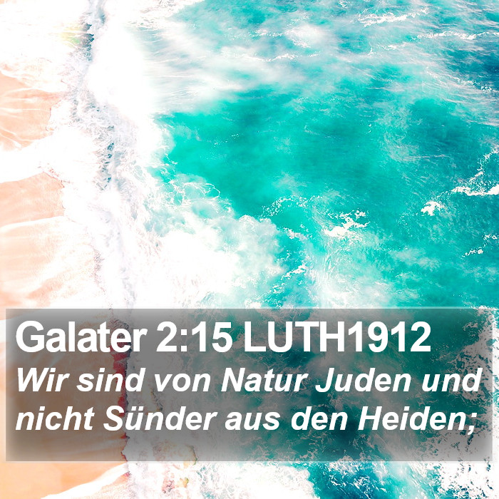 Galater 2:15 LUTH1912 Bible Study