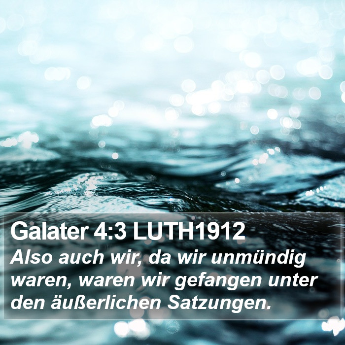 Galater 4:3 LUTH1912 Bible Study