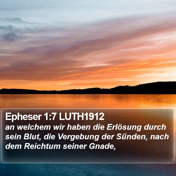 Epheser 1:7 LUTH1912 Bible Study