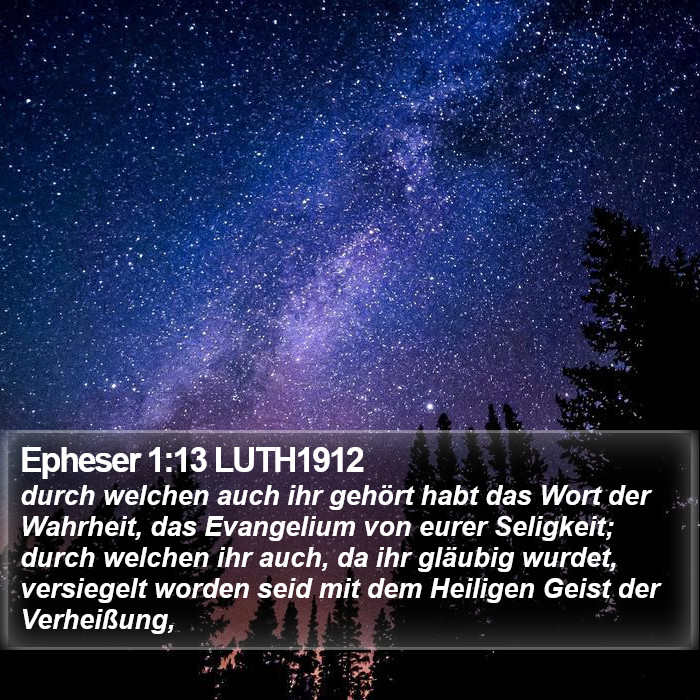 Epheser 1:13 LUTH1912 Bible Study