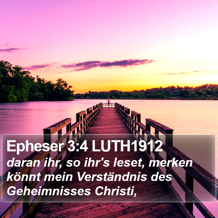 Epheser 3:4 LUTH1912 Bible Study