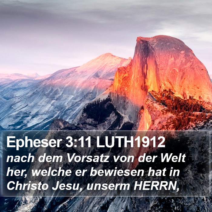 Epheser 3:11 LUTH1912 Bible Study