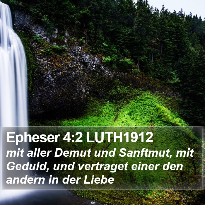 Epheser 4:2 LUTH1912 Bible Study