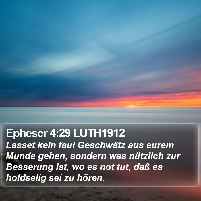 Epheser 4:29 LUTH1912 Bible Study