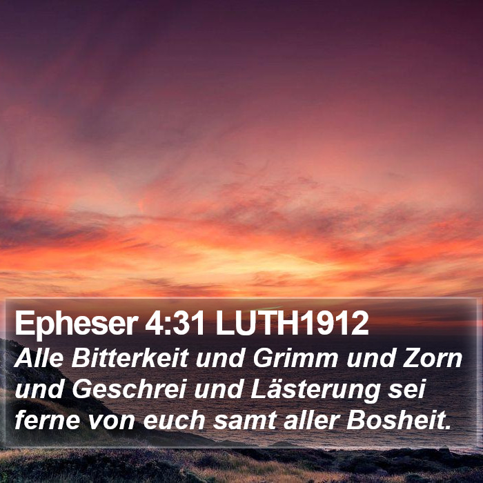 Epheser 4:31 LUTH1912 Bible Study