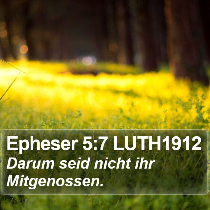 Epheser 5:7 LUTH1912 Bible Study