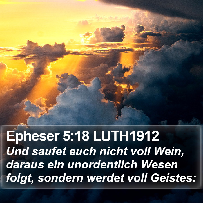 Epheser 5:18 LUTH1912 Bible Study