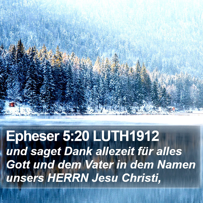 Epheser 5:20 LUTH1912 Bible Study