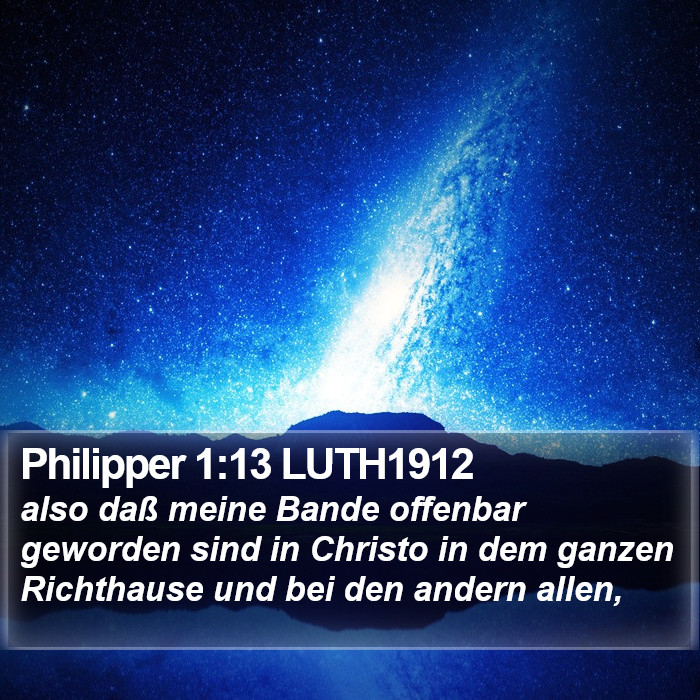 Philipper 1:13 LUTH1912 Bible Study