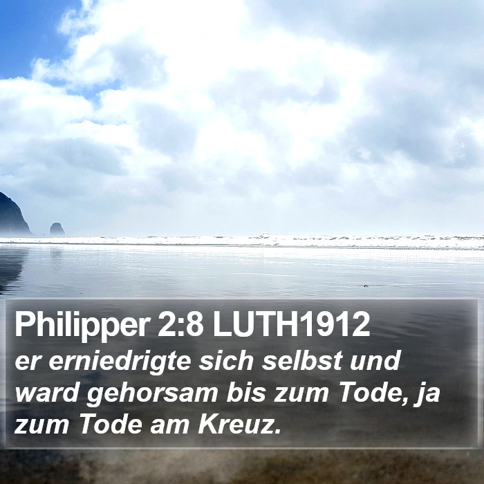 Philipper 2:8 LUTH1912 Bible Study