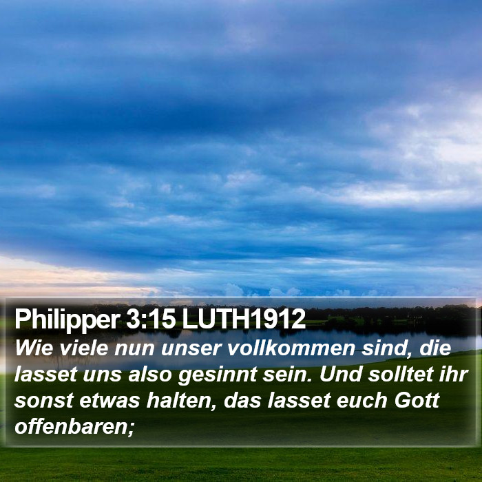 Philipper 3:15 LUTH1912 Bible Study