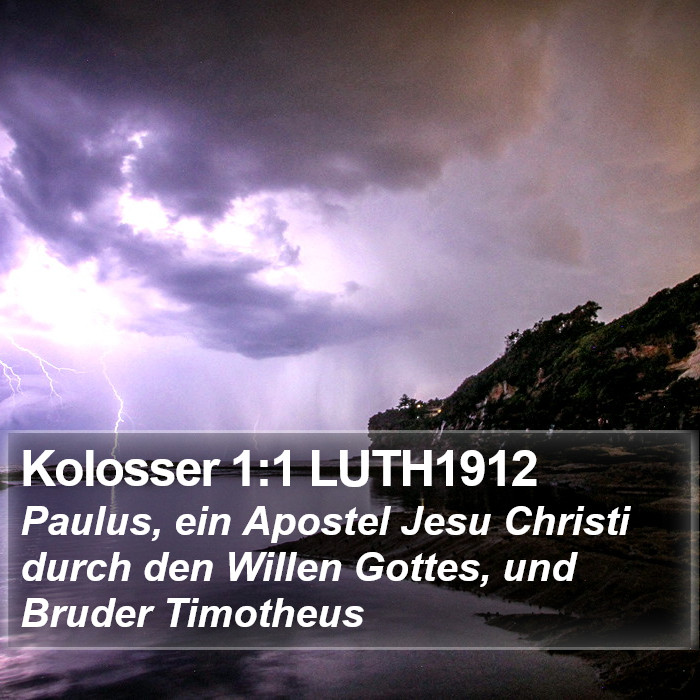 Kolosser 1:1 LUTH1912 Bible Study