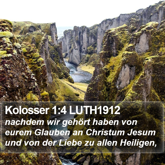 Kolosser 1:4 LUTH1912 Bible Study